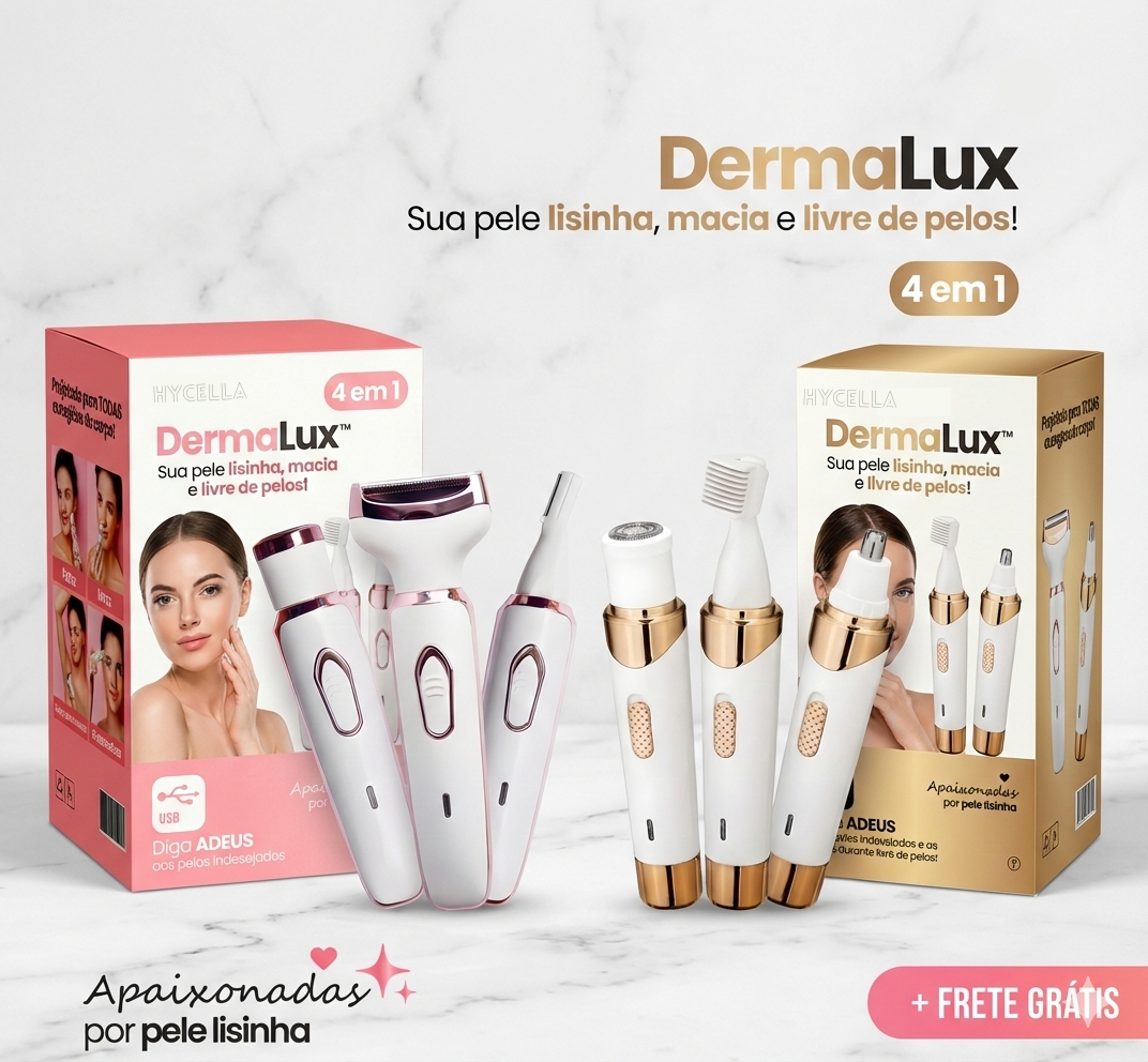 Depilador Elétrico 4 em 1 - DermaLux®